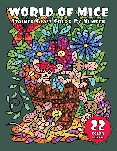 Stock image for WORLD of MICE (Stained Glass Color By Number): Activity Coloring Book for Adults Relaxation and Stress Relief (Mosaic Color by Number Books) for sale by Decluttr