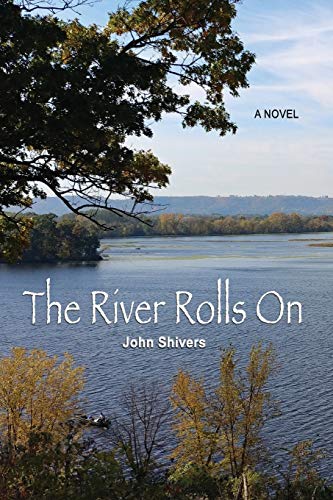 Stock image for The River Rolls On for sale by Lucky's Textbooks