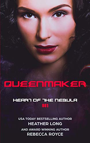 Imagen de archivo de Queenmaker (Heart of the Nebula) a la venta por Lucky's Textbooks