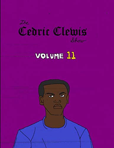 9781697413717: Cedric Clewis Show Volume 11