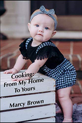 Stock image for Cooking: From My Home To Yours for sale by Revaluation Books