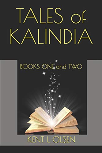 Imagen de archivo de TALES OF KALINDIA: BOOKS ONE and TWO a la venta por Revaluation Books