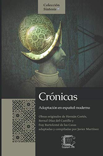 Imagen de archivo de Crnicas: Adaptacin en espaol moderno (Coleccin Sntesis) a la venta por Revaluation Books