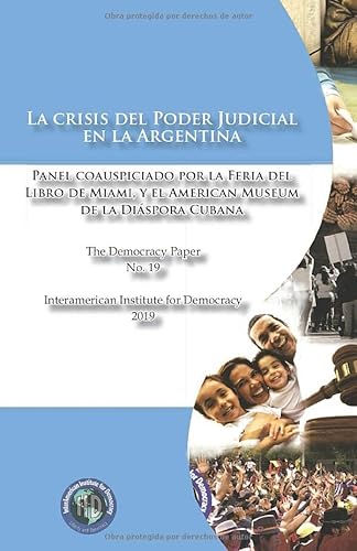 9781697466423: La crisis del Poder Judicial en Argentina: The Democracy Paper No. 19