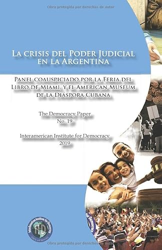 Imagen de archivo de La crisis del Poder Judicial en Argentina: The Democracy Paper No. 19 a la venta por Revaluation Books