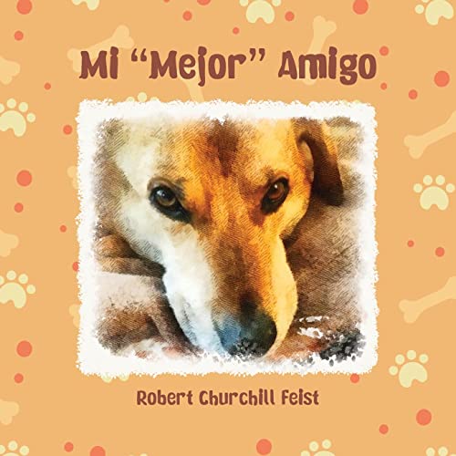 Stock image for Mi ?Mejor? Amigo (My Puppies) (Spanish Edition) for sale by Lucky's Textbooks