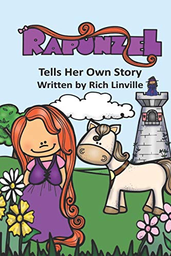 Stock image for Rapunzel Tells Her Own Story (Fables, Folk Tales, and Fairy Tales) for sale by Lucky's Textbooks