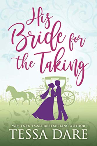 Stock image for His Bride for the Taking: A Regency Romcom novella for sale by AwesomeBooks