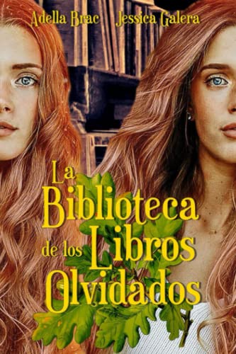 Imagen de archivo de La biblioteca de los libros olvidados (Spanish Edition) a la venta por Lucky's Textbooks