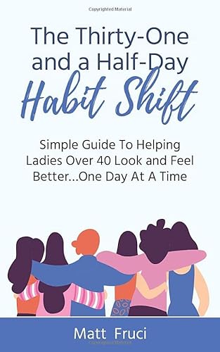Stock image for Thirty-One and a Half-Day Habit Shift for sale by Reuseabook