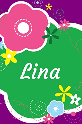 Stock image for Lina: A Journal for Girls - Personalized with your Own Name! 6x9 inches, 110 lined pages. for sale by Revaluation Books