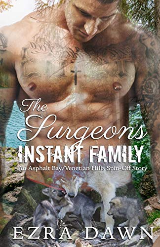 Stock image for The Surgeon's Instant Family: An Asphalt Bay/Venetian Hills Spin-Off Story for sale by Lucky's Textbooks