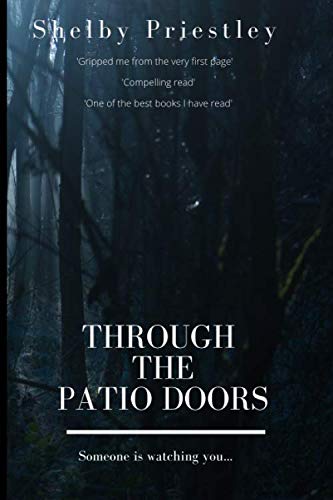 Stock image for Through the Patio Doors: Someone is watching you. for sale by Bahamut Media