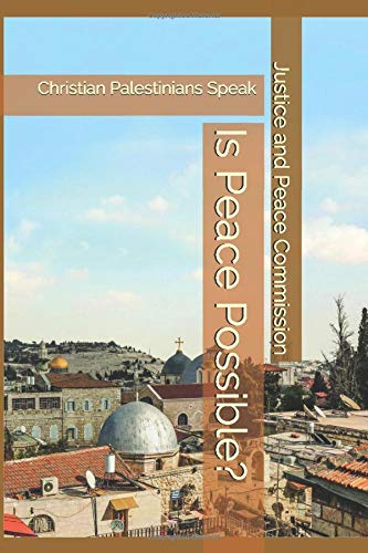 Stock image for Is Peace Possible?: Christian Palestinians Speak for sale by SecondSale