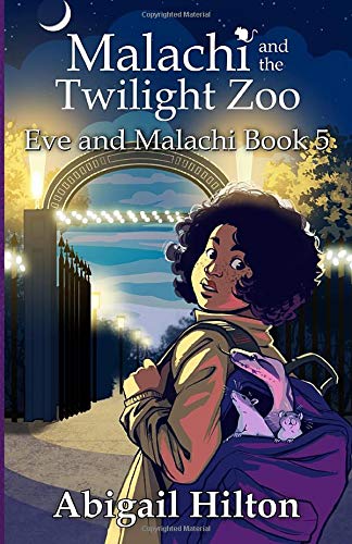 Stock image for Malachi and the Twilight Zoo (Eve and Malachi) for sale by Revaluation Books