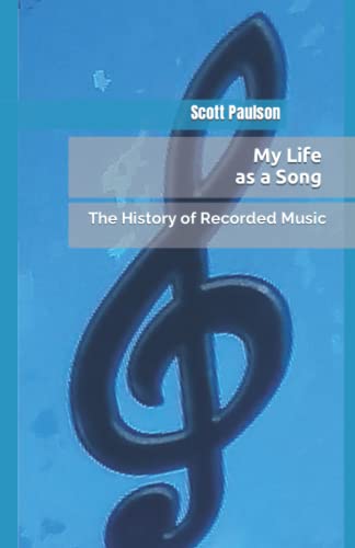 Stock image for My Life as a Song The History of Recorded Music for sale by PBShop.store US