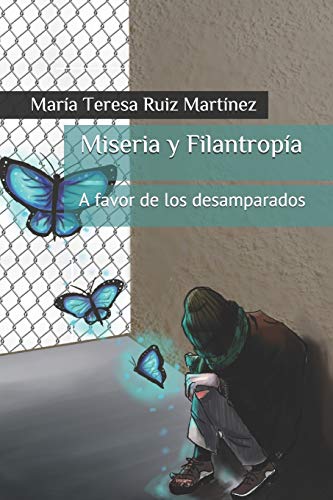Imagen de archivo de Miseria y Filantropa: A favor de los desamparados (Max Bembo) (Spanish Edition) a la venta por ALLBOOKS1