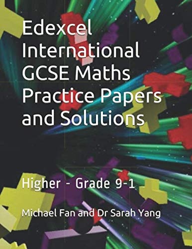 Imagen de archivo de Edexcel International GCSE Maths Practice Papers and Solutions: Higher - Grade 9-1 a la venta por Revaluation Books