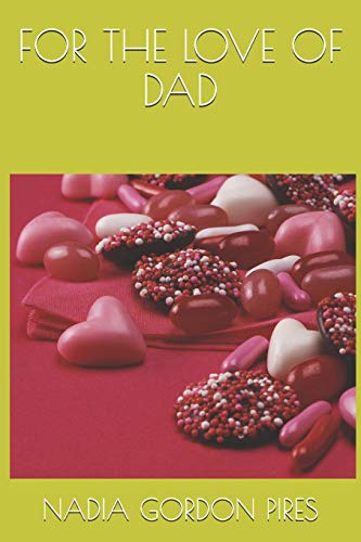 Stock image for FOR THE LOVE OF DAD for sale by Lucky's Textbooks