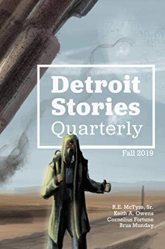 Stock image for Detroit Stories Quarterly: our voice, our way, our time for sale by Revaluation Books