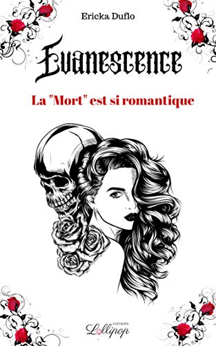 9781697983760: Evanescence: La "Mort" est si romantique
