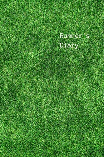 9781698044873: Runner's Diary: Running journal for women, kids, couples and men. Perfect log book for training, first time marathon and long distance runners. 6 x 9 ... spaces to record day-by-day runs and workouts
