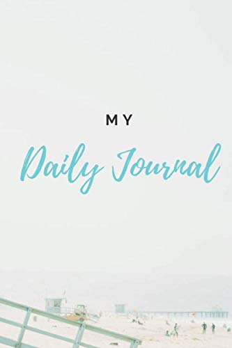 Stock image for My Daily Journal - The Best Daily Journal for Women, Men, and Children: 100 6x9 Lined Pages for sale by Revaluation Books