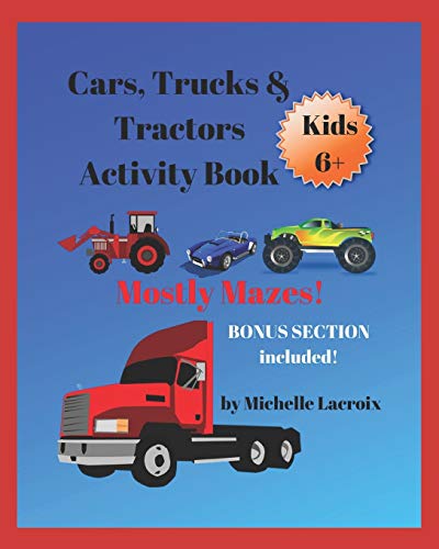 Stock image for Cars, Trucks, & Tractors Activity Book: Mostly Mazes for sale by Lucky's Textbooks
