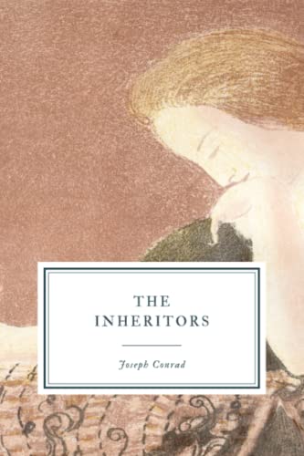 9781698101279: The Inheritors: An Extravagant Story