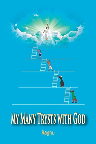 Stock image for My Many Trysts with God: Autobiography of P. V. Raghunathan for sale by Lucky's Textbooks