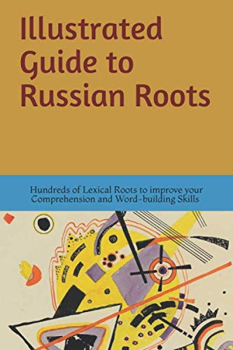 Stock image for Illustrated Guide to Russian Roots for sale by Revaluation Books