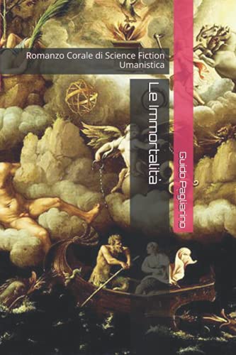 9781698223377: Le Immortalit: Romanzo Corale di Science Fiction Umanistica