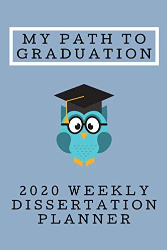Imagen de archivo de My Path To Graduation: JAN 2019 to DEC 2020: Owl Cover - Write Your Thesis Proposal and Methods For College Students a la venta por Revaluation Books