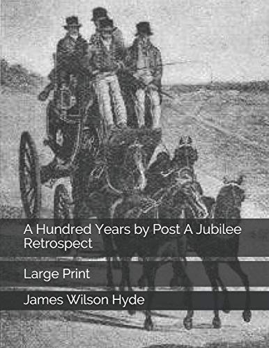 Stock image for A Hundred Years by Post A Jubilee Retrospect: Large Print [Soft Cover ] for sale by booksXpress