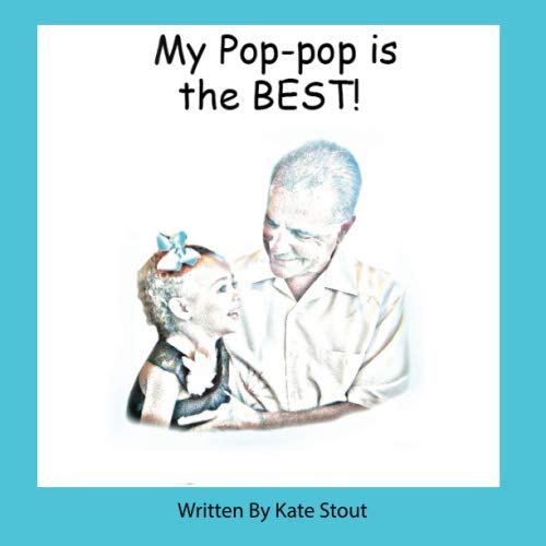 Stock image for My Pop-pop is the BEST! for sale by Revaluation Books