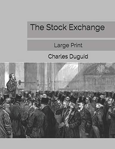 Beispielbild fr The Stock Exchange: Large Print [Soft Cover ] zum Verkauf von booksXpress
