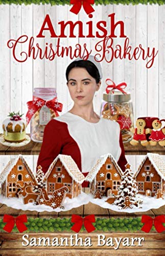 Stock image for Amish Christmas Bakery: Four Amish Romance Stories for sale by HPB Inc.