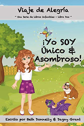 Stock image for YO SOY nica y Asombrosa! (Viaje de Alegra) (Spanish Edition) for sale by Lucky's Textbooks