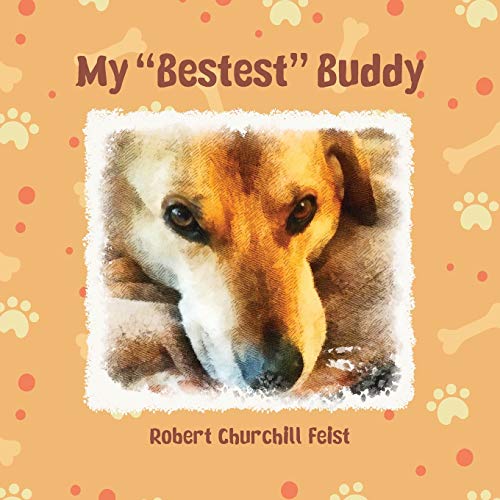 Stock image for My Bestest Buddy (My Puppies) for sale by Lucky's Textbooks