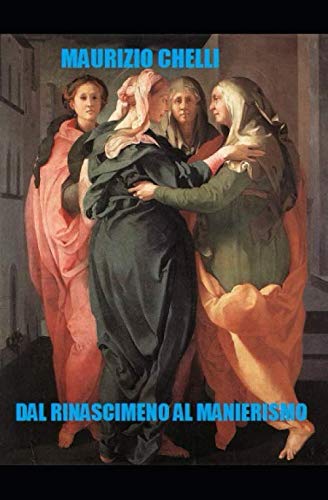 Stock image for DAL RINASCIMENTO AL MANIERISMO for sale by Revaluation Books