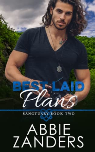 Beispielbild fr Best Laid Plans : Sanctuary, Book Two zum Verkauf von Better World Books
