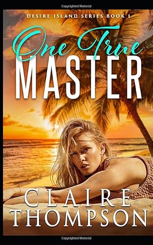 Beispielbild fr One True Master: Desire Island Series - Book 1 zum Verkauf von SecondSale