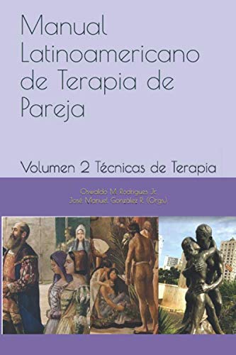 Beispielbild fr Manual Latinoamericano de Terapia de Pareja: Volumen 2 Tcnicas de Terapia zum Verkauf von Revaluation Books