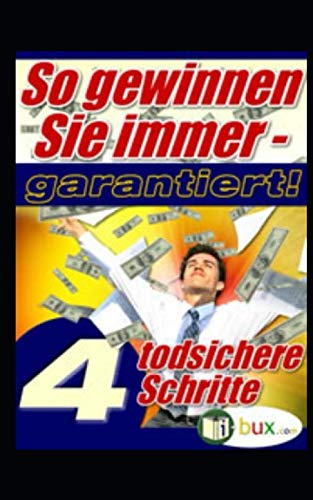 Stock image for So gewinnen Sie immer!: 4 todsichere Schritte - sowie Leseproben aus 25 Bchern for sale by Revaluation Books