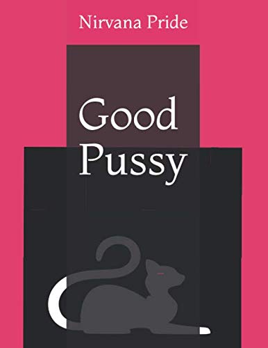 Imagen de archivo de Good Pussy (Womens Sex Topics) a la venta por Revaluation Books