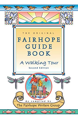 Beispielbild fr The Original Fairhope Guidebook zum Verkauf von SecondSale