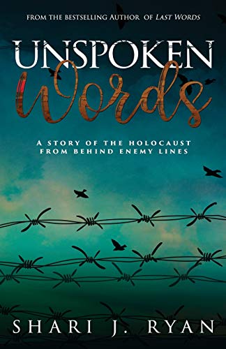 Beispielbild fr Unspoken Words: A Story of the Holocaust (Last Words) zum Verkauf von Goodwill Books