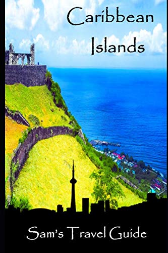 Stock image for Caribbean Islands: Essential Travel Tips   all you NEED to know for sale by Revaluation Books