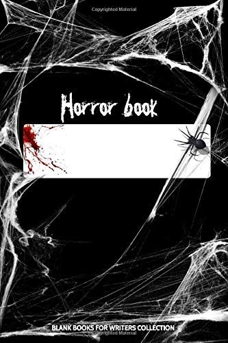 Stock image for Write your own horror story book: Blank book for writing horror breath-taking stories with scary border perfect for young writers , kids and adults. (Blank books for writers collection) for sale by Revaluation Books