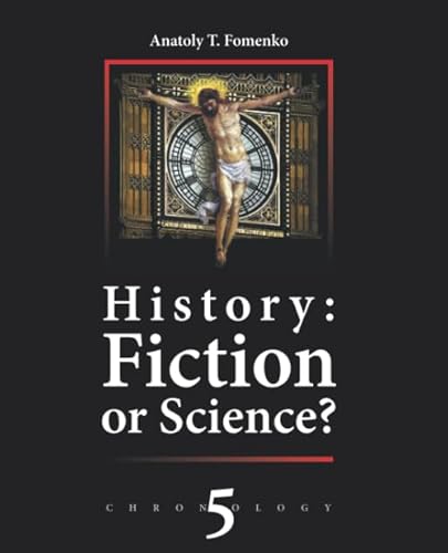 Stock image for History: Fiction of Science?: Chronology 5 for sale by Revaluation Books